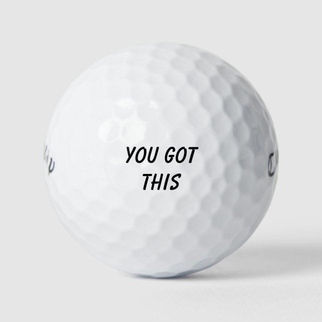 'You Got This' Inspiring Confidence Coaches  Golf Balls (Front)