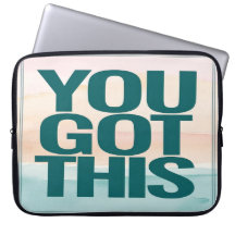 You Got This