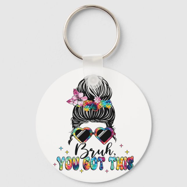 You Got This Messy Bun Tie Dye Teacher Testing Day Keychain (Front)