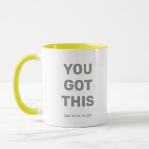 You Got This Minimal Grey and White Personalized Mug