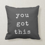 You Got This Minimalist Typewriter Custom Quote Throw Pillow<br><div class="desc">You Got This Minimalist Typewriter Custom Quote Throw Pillow</div>