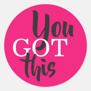 You Got This Motivational Classic Round Sticker