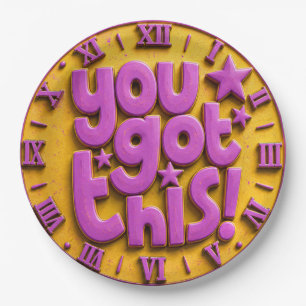 You Got This Motivational Inspirational Quote Paper Plate