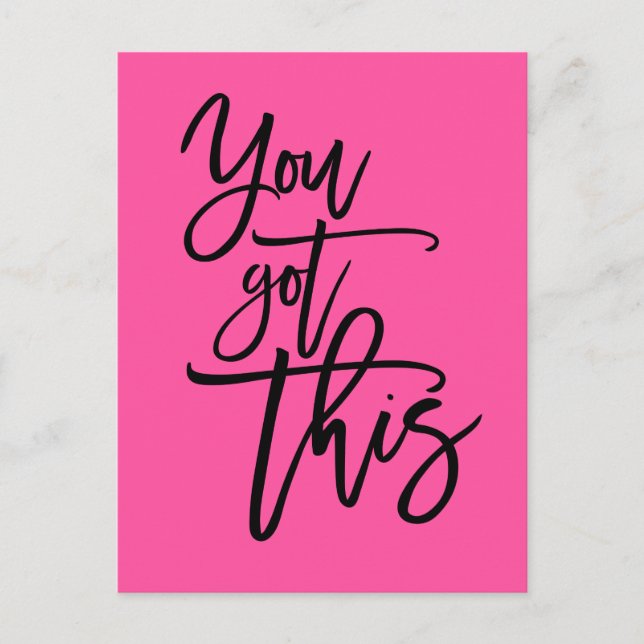 You Got This Motivational Quote Black On Pink Postcard (Front)