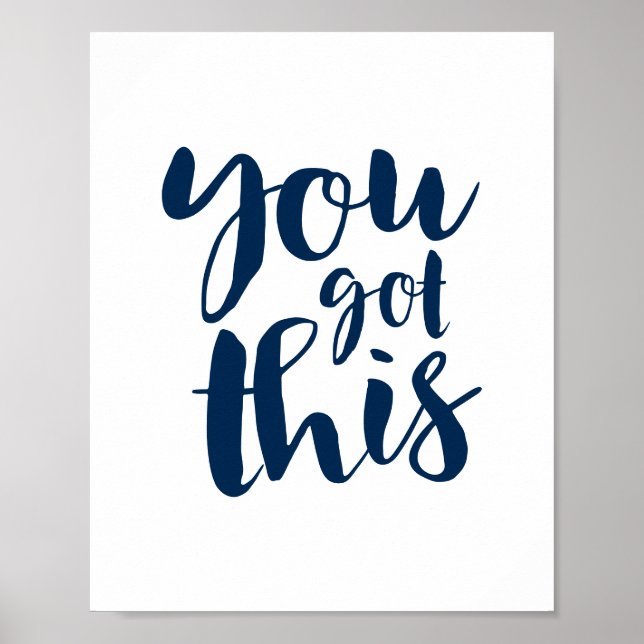 You Got This, Motivational Quote Gallery Wall Poster (Front)