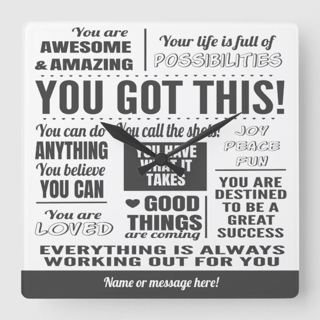 You Got This Motivational Quotes Square Wall Clock (Front)