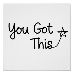 "You Got This" Motivational Star Design Poster