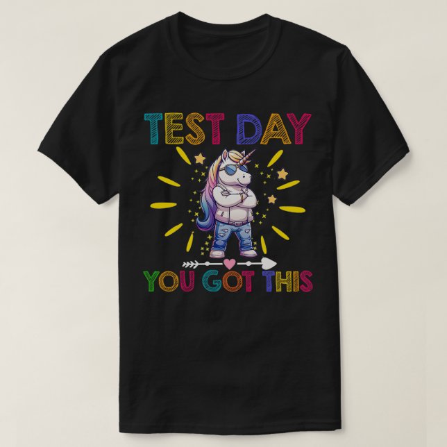 You Got This Motivational Teacher Testing Day Cool T-Shirt (Design Front)