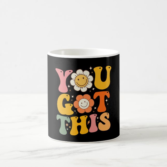 You Got This Motivational Testing Day Groovy Coffee Mug (Center)