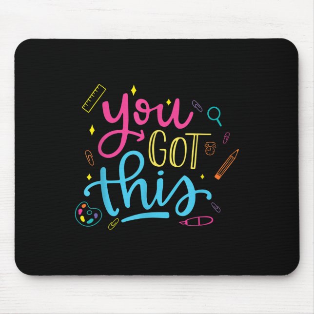 You Got This Motivational Testing Day Teacher Stud Mouse Pad (Front)