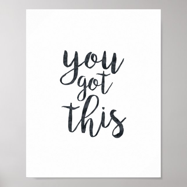 You Got This Motivational Typography Quote Poster (Front)