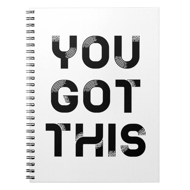 You got this notebook (Front)