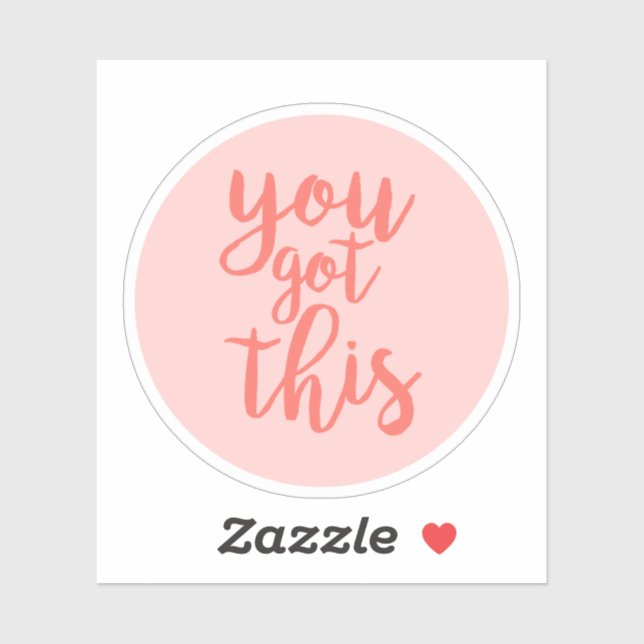You Got This Pink Motivational Quote (Sheet)