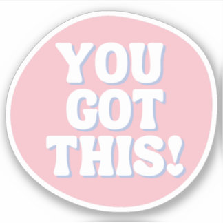 You Got This | Playful Pink Inspirational