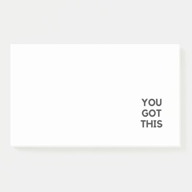 you got this post-it notes (Front)