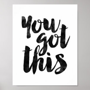 You Got This Poster