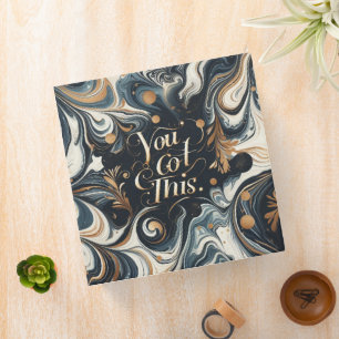 "you got this" quote Binder