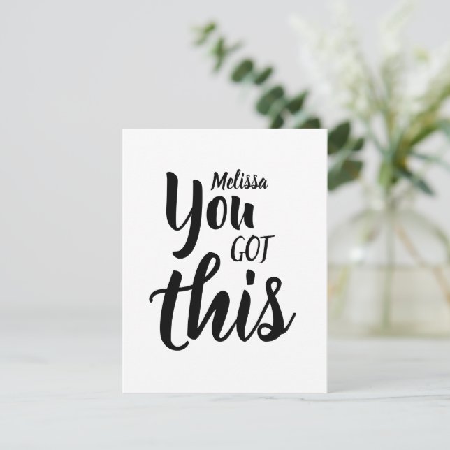 You Got This Quote Black Personalized Name Flat Card (Standing Front)