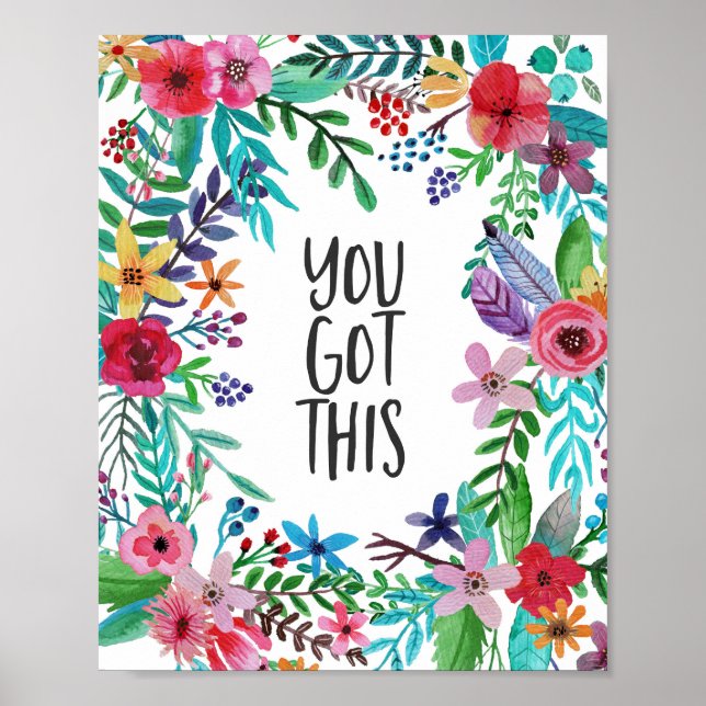 You Got This Quote Cute Boho Floral Poster (Front)