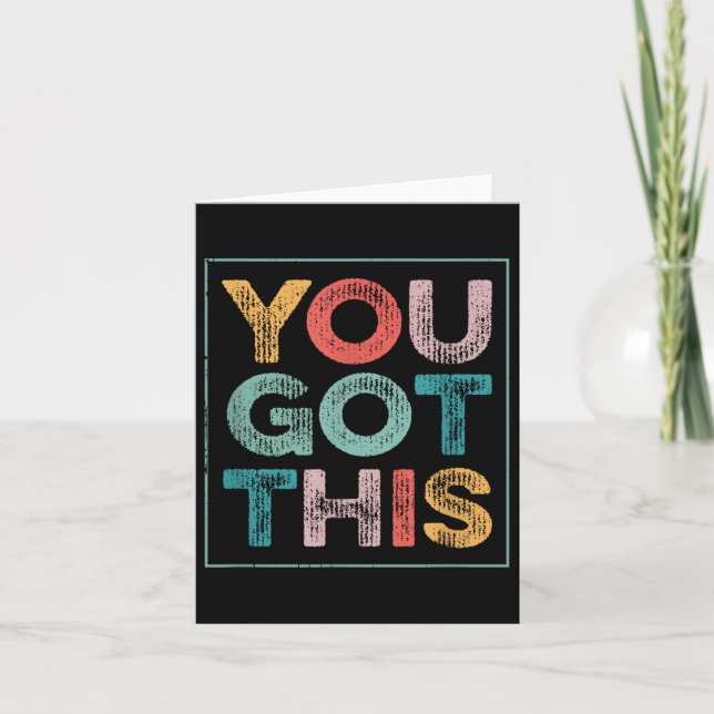 You Got This Saying Cool Motivational Quote  Card (Front)