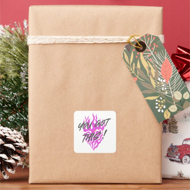 YOU GOT THIS SQUARE STICKER (Holiday)