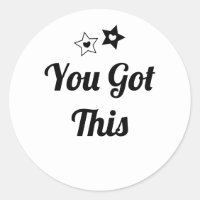 You got this sticker