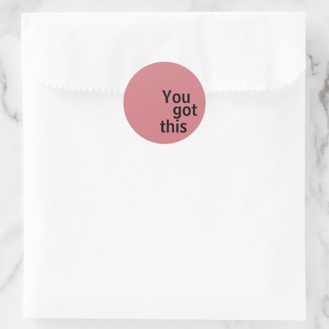 You got this - Stickers (Bag)