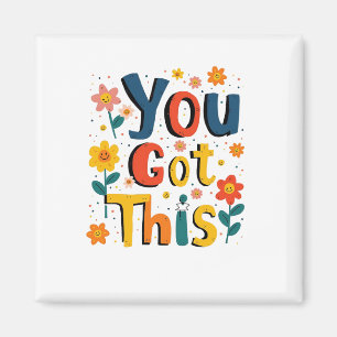 You Got This Teacher Exam Test Day Score Testing Magnet