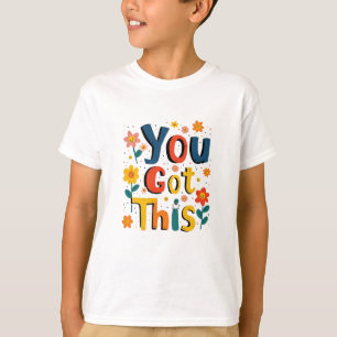 You Got This Teacher Exam Test Day Score Testing T-Shirt