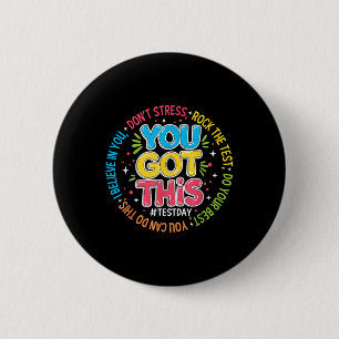 You Got This Test Day Rock The Test Teacher Testin 2 Inch Round Button
