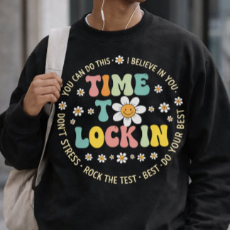 You Got This Test Day State Testing Time To Lock T-Shirt