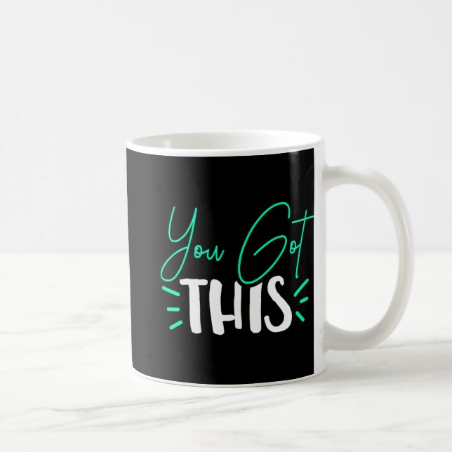 You Got This Test Day Teacher  Coffee Mug (Right)