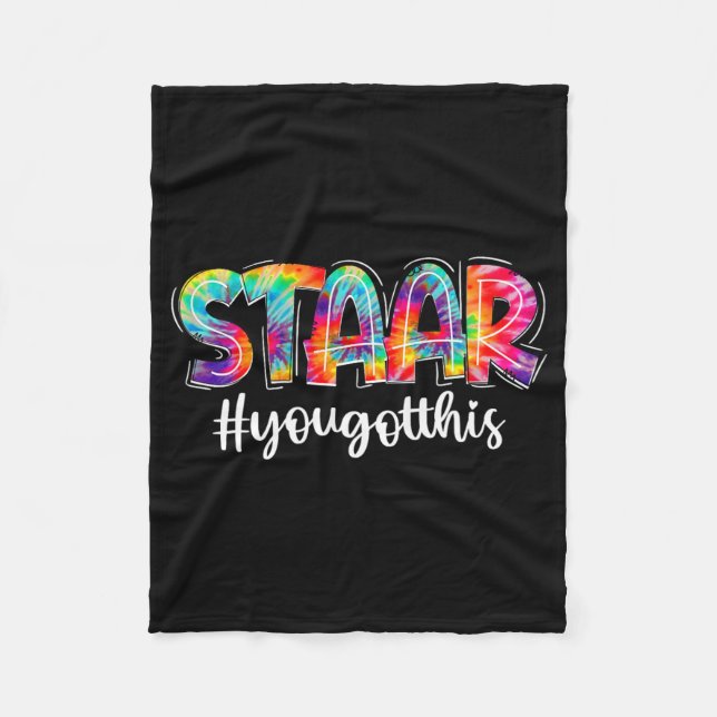 You Got This Tie Dye Testing Exam Funny Test Day G Fleece Blanket (Front)