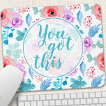 You Got This Watercolor Floral Motivational Quote Mouse Pad<br><div class="desc">You Got This Watercolor Floral Motivational Quote Mouse Pad. This design features beautiful girly watercolor flowers with the motivational quote You Got This. Personalize this custom design with your own name,  text or quote.</div>