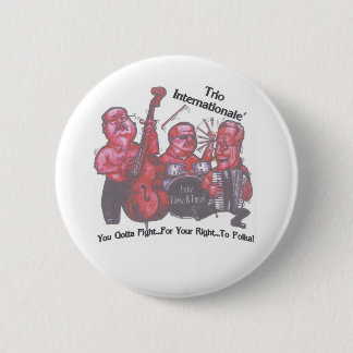 You Gotta Fight... Button