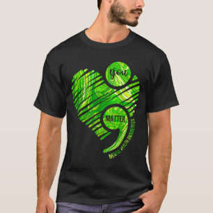 You Green Heart Semicolon Mental Health Awareness T-Shirt