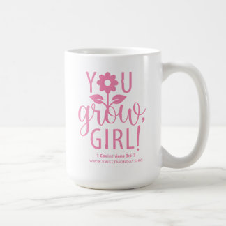You Grow, Girl! Mug