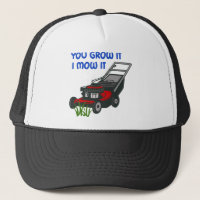 You Grow It