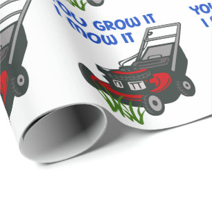 You Grow It Wrapping Paper