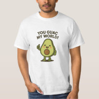 You Guac My World. Cute Funny Kawaii Avocado Pun