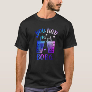 You Had Me At Boba Cute Kawaii Bubble Milk Tea Coo T-Shirt