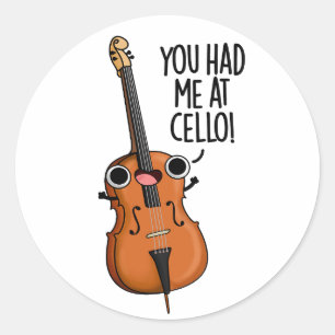 You Had Me At Cello Funny Music Pun Classic Round Sticker