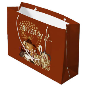 You Had Me At Coffee Large Gift Bag