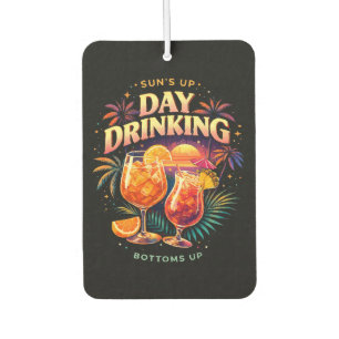 You Had Me at Day Drinking Air Freshener