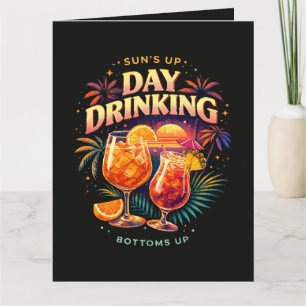 You Had Me at Day Drinking Card