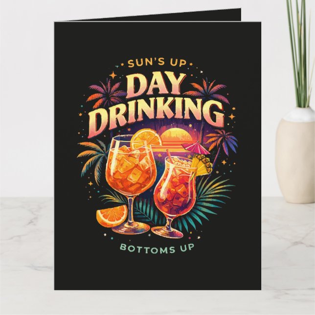 You Had Me at Day Drinking Card (Front)