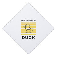 You had me at duck