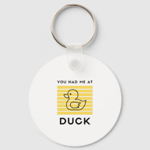 You had me at duck keychain