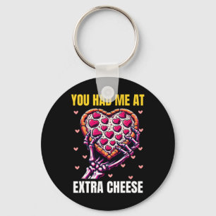 You Had Me At Extra Cheese Pink Pizza Valentines D Keychain