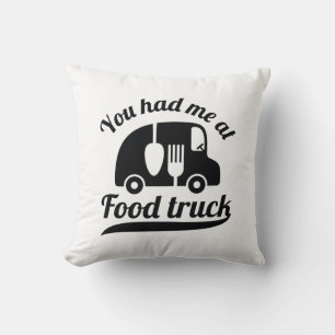 You Had Me At Food Truck Throw Pillow
